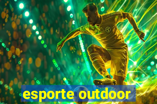 esporte outdoor