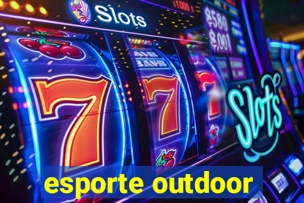 esporte outdoor