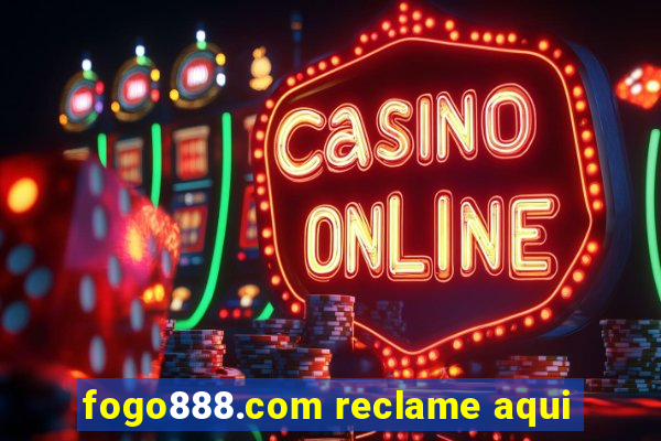 fogo888.com reclame aqui