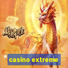 casino extreme