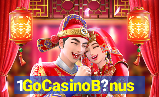 1GoCasinoB?nus