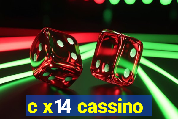 c x14 cassino