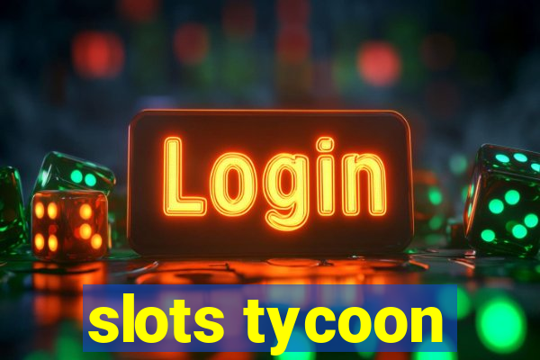 slots tycoon