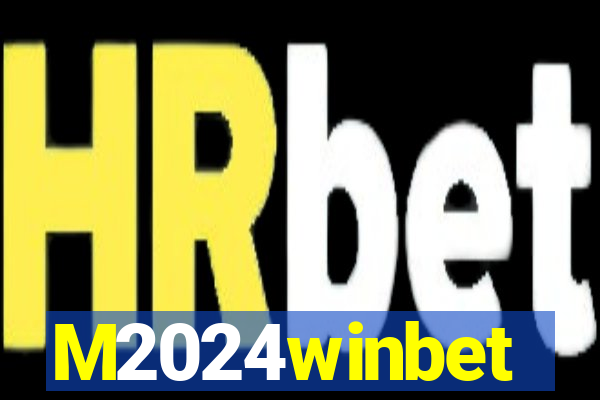 M2024winbet