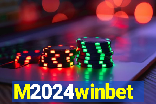 M2024winbet