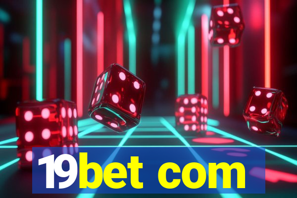 19bet com