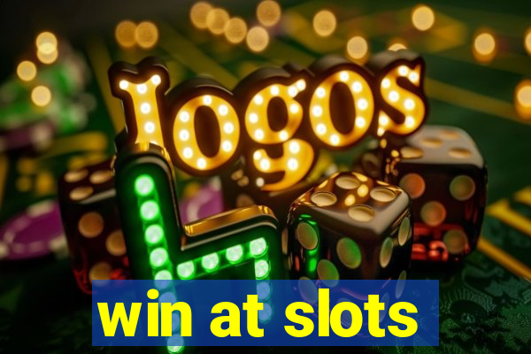 win at slots