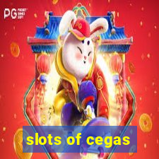 slots of cegas