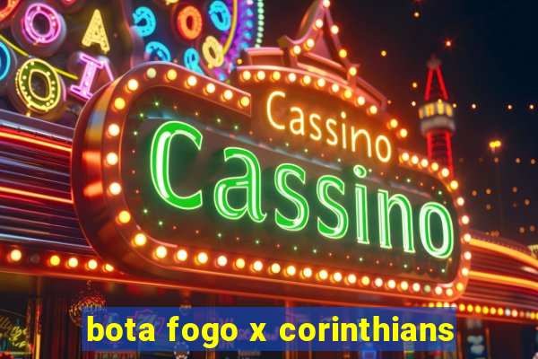 bota fogo x corinthians