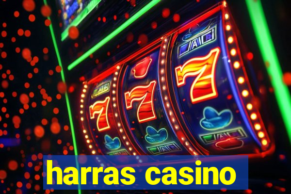 harras casino