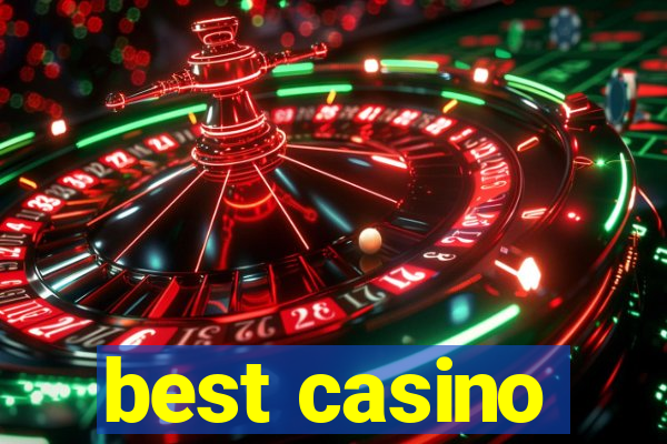 best casino