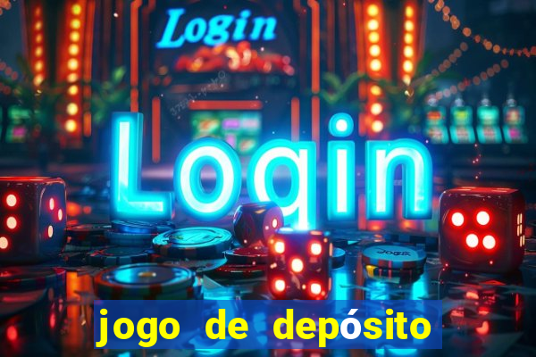 jogo de depósito de r$ 1