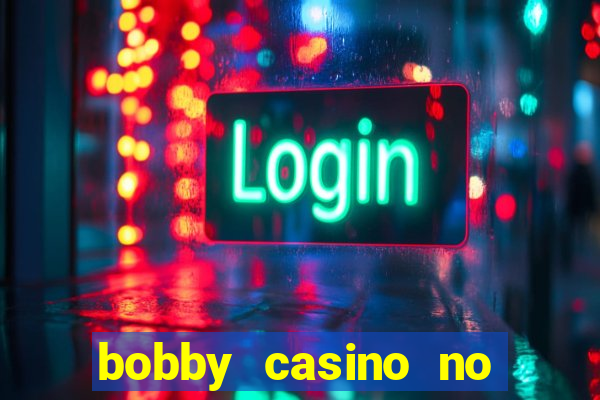 bobby casino no deposit bonus