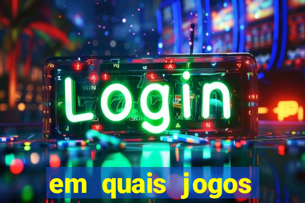 em quais jogos apostar hoje