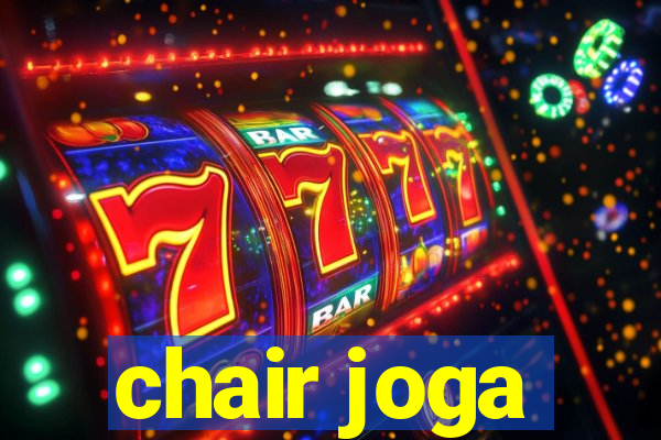 chair joga