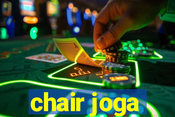 chair joga