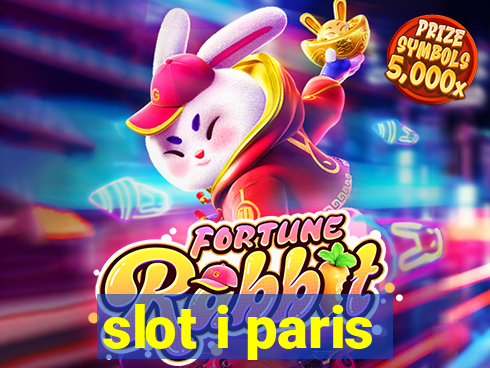 slot i paris