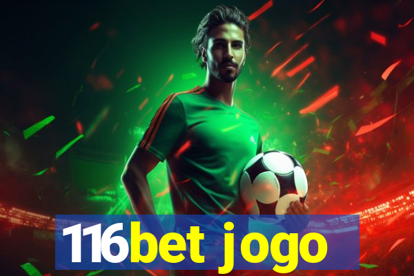 116bet jogo