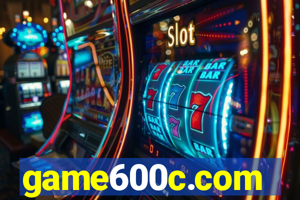 game600c.com