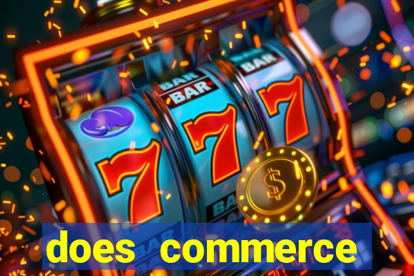 does commerce casino have slot machines