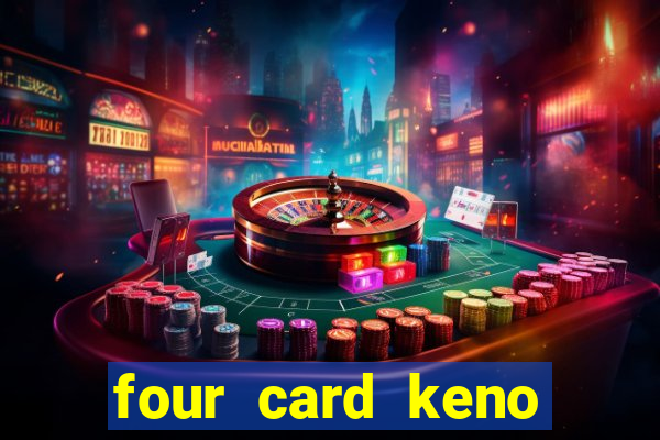 four card keno casino games