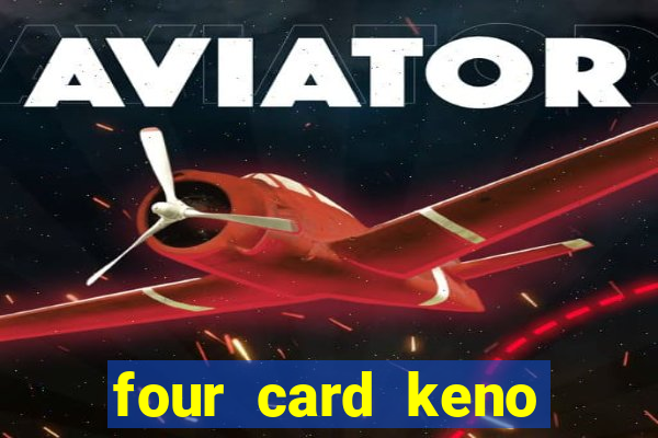 four card keno casino games