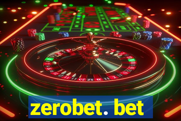 zerobet. bet