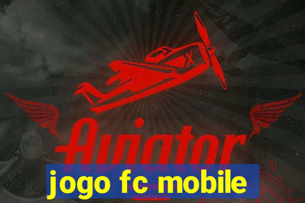 jogo fc mobile