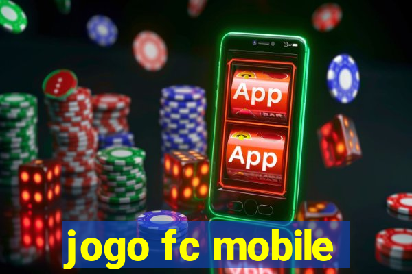 jogo fc mobile