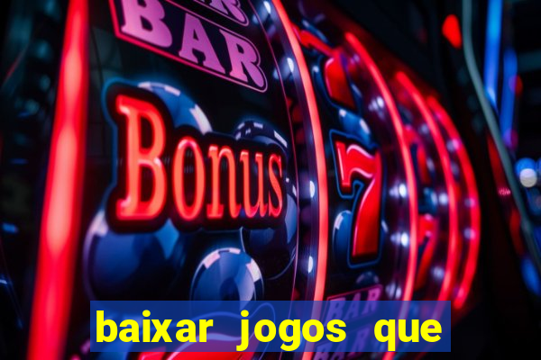 baixar jogos que pagam dinheiro de verdade