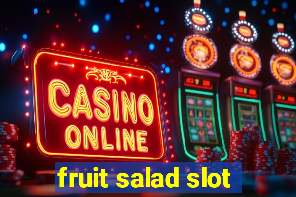 fruit salad slot