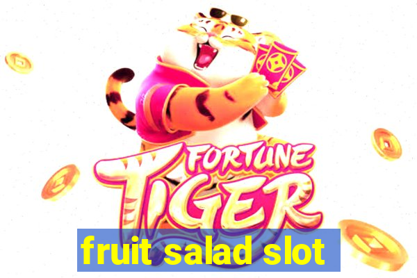 fruit salad slot