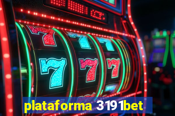 plataforma 3191bet