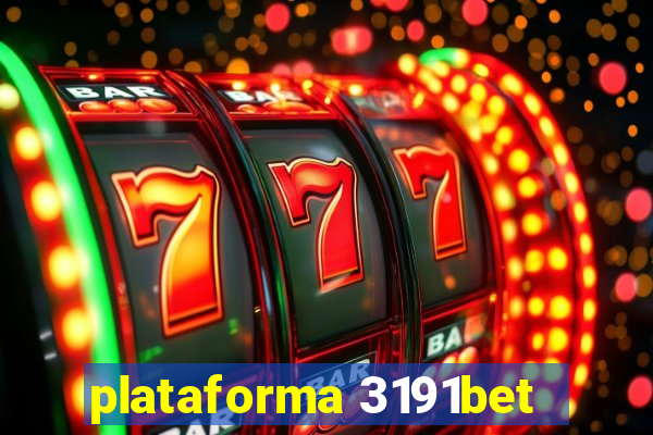 plataforma 3191bet