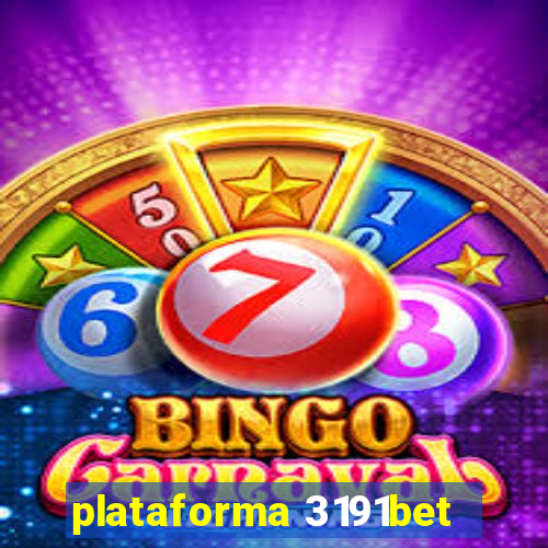 plataforma 3191bet