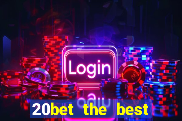 20bet the best online casino in india