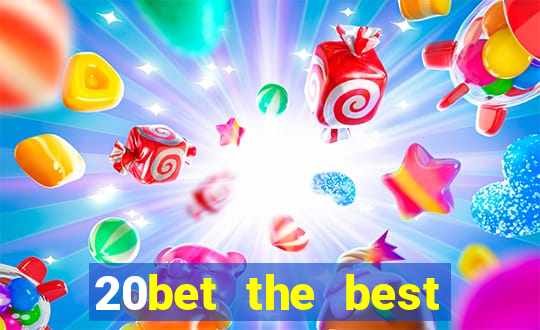 20bet the best online casino in india