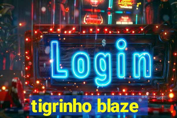 tigrinho blaze