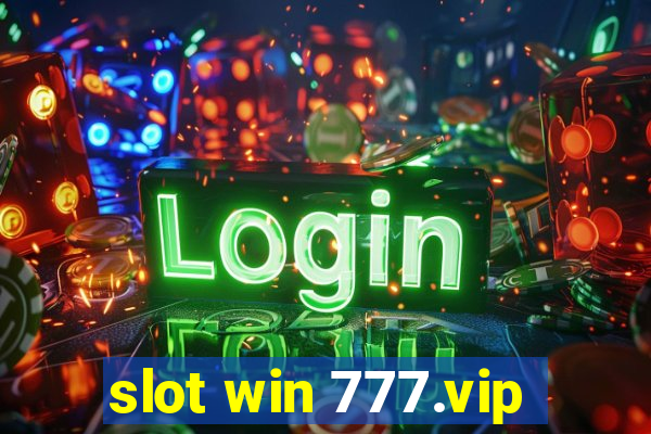 slot win 777.vip