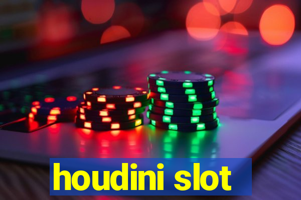 houdini slot