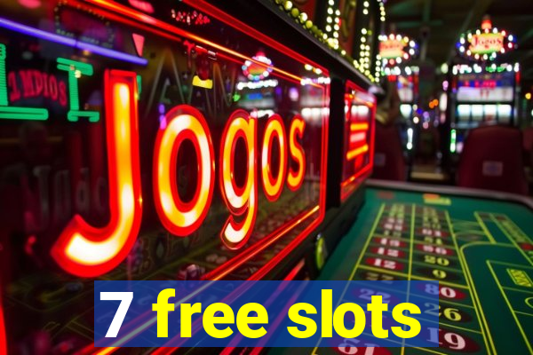 7 free slots