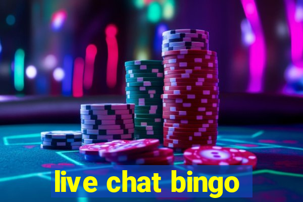 live chat bingo