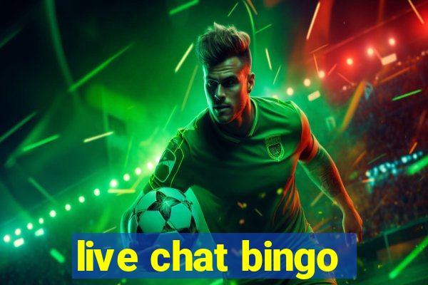 live chat bingo