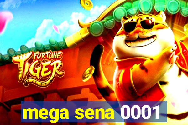 mega sena 0001