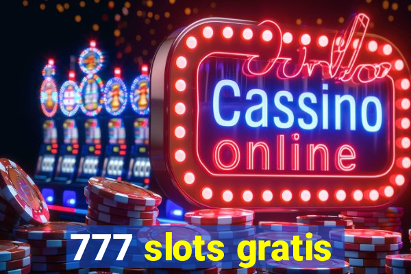 777 slots gratis