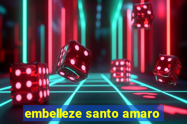 embelleze santo amaro