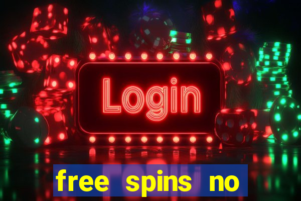 free spins no deposit slot