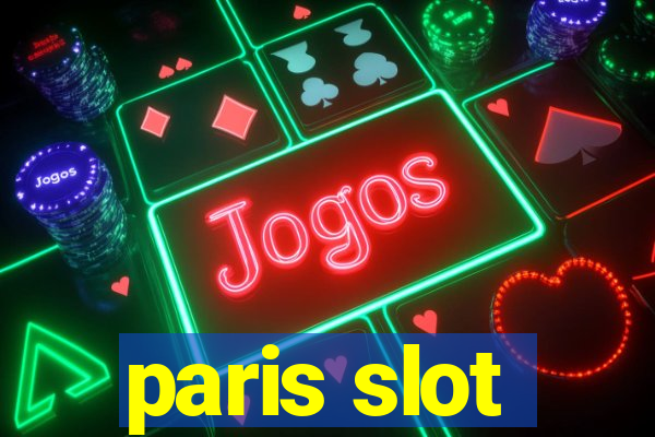 paris slot