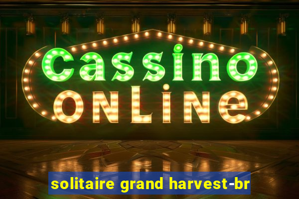 solitaire grand harvest-br