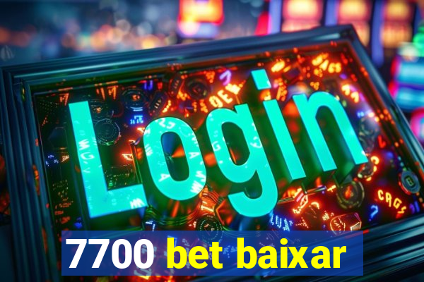 7700 bet baixar